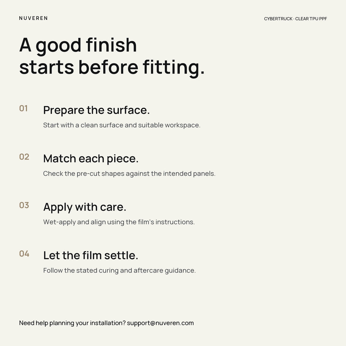 Four installation preparation steps for NUVEREN Cybertruck PPF: clean the surface, match pieces, wet-apply carefully, and follow curing guidance.