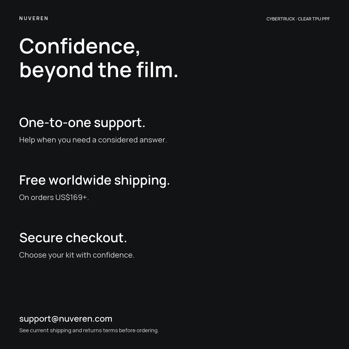 NUVEREN offers one-to-one customer support, free worldwide shipping on orders US$169 or more, and secure checkout.